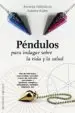 AudioLibro Pendulos para Indagar Sobre la Vida y Salud de Andrea Hulpusch
