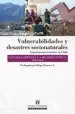 AudioLibro Vulnerabilidades y Desastres Socionaturales. Experiencias Recientes en Chile de Ricardo Tapia