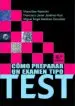 AudioLibro Como Preparar un Examen Tipo Test (3ª Ed.) de Maira Bes Rastrollo