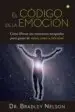 AudioLibro El Código de la Emocion de Bradley Nelson