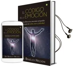 Descargar AudioLibro El Código de la Emocion de Bradley Nelson año 2016