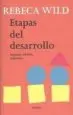 AudioLibro Etapas del Desarrollo (2ª Ed.) de Rebeca Wild