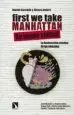 AudioLibro First we Take Manhattan: La Destruccion Creativa de las Ciudades de Daniel Sorando