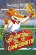 AudioLibro Gs 35 :¡Un Superratonico dia de Campeonato! de Geronimo Stilton