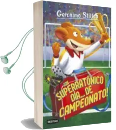 Descargar AudioLibro Gs 35 :¡Un Superratonico dia de Campeonato! de Geronimo Stilton año 2016