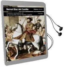 Descargar AudioLibro Historia Verdadera de la Conquista de la Nueva España [Antologia] de Bernal Diaz Del Castillo año 2016