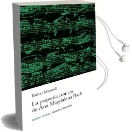 Descargar AudioLibro La Pequeña Crónica de ana Magdalena Bach de Esther Meynell año 2016