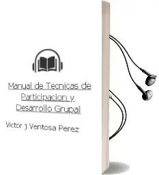 Descargar AudioLibro Manual de Técnicas de Participación y Desarrollo Grupal de Víctor J. Ventosa Pérez año 2016