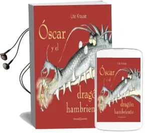 Descargar AudioLibro Óscar y el Dragón Hambriento de Ute Krause año 2016