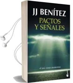 Descargar AudioLibro Pactos y Señales de J.J. Benitez año 2016