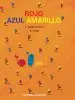 AudioLibro Rojo Azul Amarillo de Edoardo Bardella Rapino