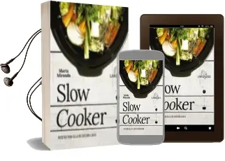Descargar AudioLibro Slow Cooker: Recetas para Olla de Cocción Lenta de Marta Miranda Arbizu año 2016