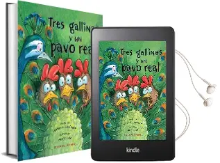 Descargar AudioLibro Tres Gallinas y un Pavo Real de Lester L. Laminack año 2016