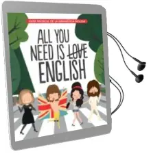 Descargar AudioLibro All you Need is English: Guia Musical de la Gramatica Inglesa de Superbritanico año 2016