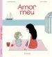 AudioLibro Amor meu de Astrid Desbordes