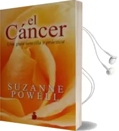 Descargar AudioLibro El Cancer: Una Guia Sencilla y Practica de Suzanne Powell año 2016