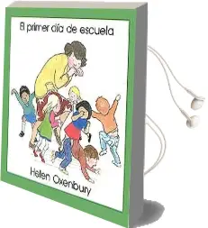 Descargar AudioLibro El Primer día de Escuela de Helen Oxenbury año 2016