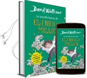 Descargar AudioLibro La Increible Historia De... el Chico del Millon de David Walliams año 2016