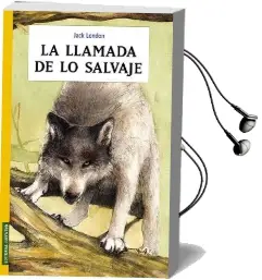 Descargar AudioLibro La Llamada de lo Salvaje de Jack London año 2016