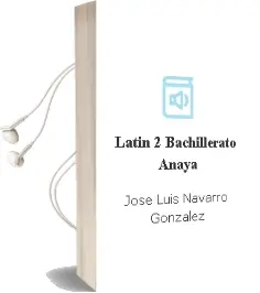 Descargar AudioLibro Latín 2. Bachillerato. Anaya de José Luis Navarro González año 2016