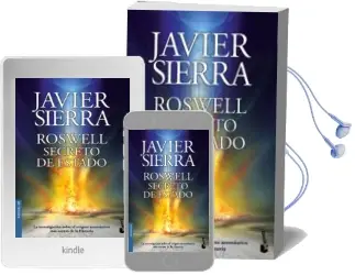 Descargar AudioLibro Roswell: Secreto de Estado de Javier Sierra año 2016