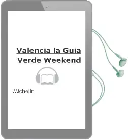 Descargar AudioLibro Valencia (la Guía Verde Weekend) de Michelin año 2016