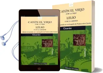 Descargar AudioLibro Catón el Viejo o de la Vejez. Lelio o de la Amistad de Cicerón año 2016