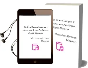 Descargar AudioLibro Código Bruño Lengua y Literatura 1 eso Andalucía Digital Alumno de Mercedes Álvarez Moreno año 2016