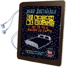 Descargar AudioLibro El Boson de Higgs de Javier Santaolalla año 2016