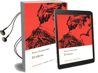 Descargar AudioLibro El Idiota de Fedor Dostoieswski año 2016