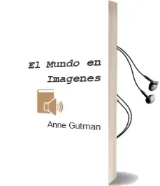 Descargar AudioLibro El Mundo en Imágenes de Anne Gutman año 2016