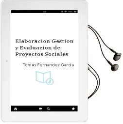 Descargar AudioLibro Elaboración, Gestión y Evaluación de Proyectos Sociales de Tomás Fernández García año 2016