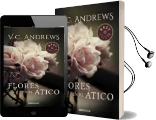 Descargar AudioLibro Flores en el Atico (Saga Dollanganger 1) de V.C. Andrews año 2016