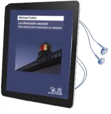 Descargar AudioLibro La Dirección Escolar Tres Claves para Maximizar su Impacto de Michael Fullan año 2016