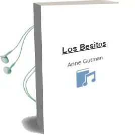 Descargar AudioLibro Los Besitos de Anne Gutman año 2016