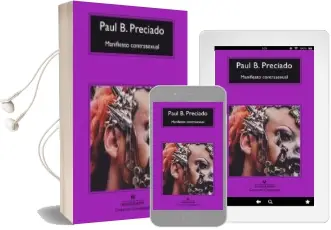 Descargar AudioLibro Manifiesto Contrasexual de Paul B. Preciado año 2016