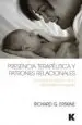 AudioLibro Presencia Terapeutica y Patrones Relacionales: Conceptos y Practica de la Psicoterapia Integrativa de Richard G. Erskine; Angela Perez Burgos