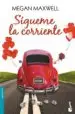 AudioLibro Sigueme la Corriente de Megan Maxwell
