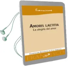 Descargar AudioLibro Amoris Laetitia: La Alegria del Amor de Jorge Bergoglio Papa Francisco año 2016