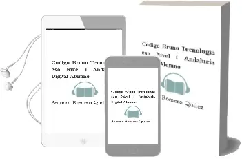 Descargar AudioLibro Código Bruño Tecnología eso Nivel i Andalucía Digital Alumno de Antonio Romero Quílez año 2016