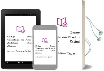 Descargar AudioLibro Código Bruño Tecnología eso Nivel ii Andalucía Digital Alumno de Antonio Romero Quílez año 2016