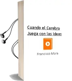 Descargar AudioLibro Cuando el Cerebro Juega con las Ideas de Francisco Mora año 2016