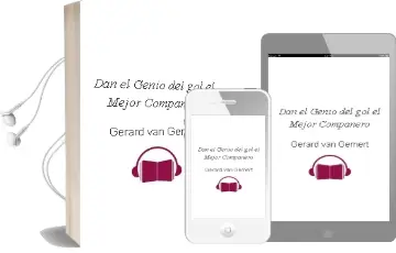 Descargar AudioLibro Dan, el Genio del Gol. el Mejor Compañero de Gerard Van Gemert año 2016
