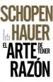 AudioLibro El Arte de Tener Razon de Arthur Schopenhauer