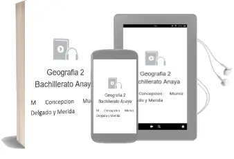 Descargar AudioLibro Geografía 2. Bachillerato. Anaya de Mª Concepción Muñoz Delgado Y Mérida año 2016