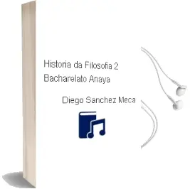 Descargar AudioLibro Historia da Filosofía 2. Bacharelato. Anaya de Diego Sánchez Meca año 2016