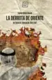 AudioLibro La Derrota de Oriente de Eugenio Garcia Gascon