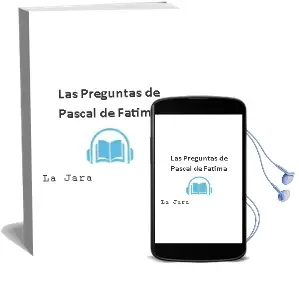 Descargar AudioLibro Las Preguntas de Pascal de Fátima De La Jara año 2016