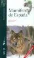 AudioLibro Mamiferos de España (3ª Ed.) de Francisco J. Purroy; Jaun M. Varela
