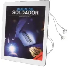 Descargar AudioLibro Manual del Soldador (26ª Edicion) de Asociacion Española De Soldadura Y Tecnologias De Union   German Hernandez año 2016